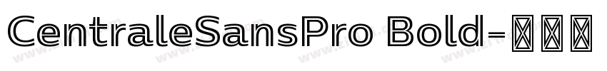 CentraleSansPro Bold字体转换